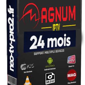 Abonnement MAGNUM OTT IPTV 4k Full HD 24 mois