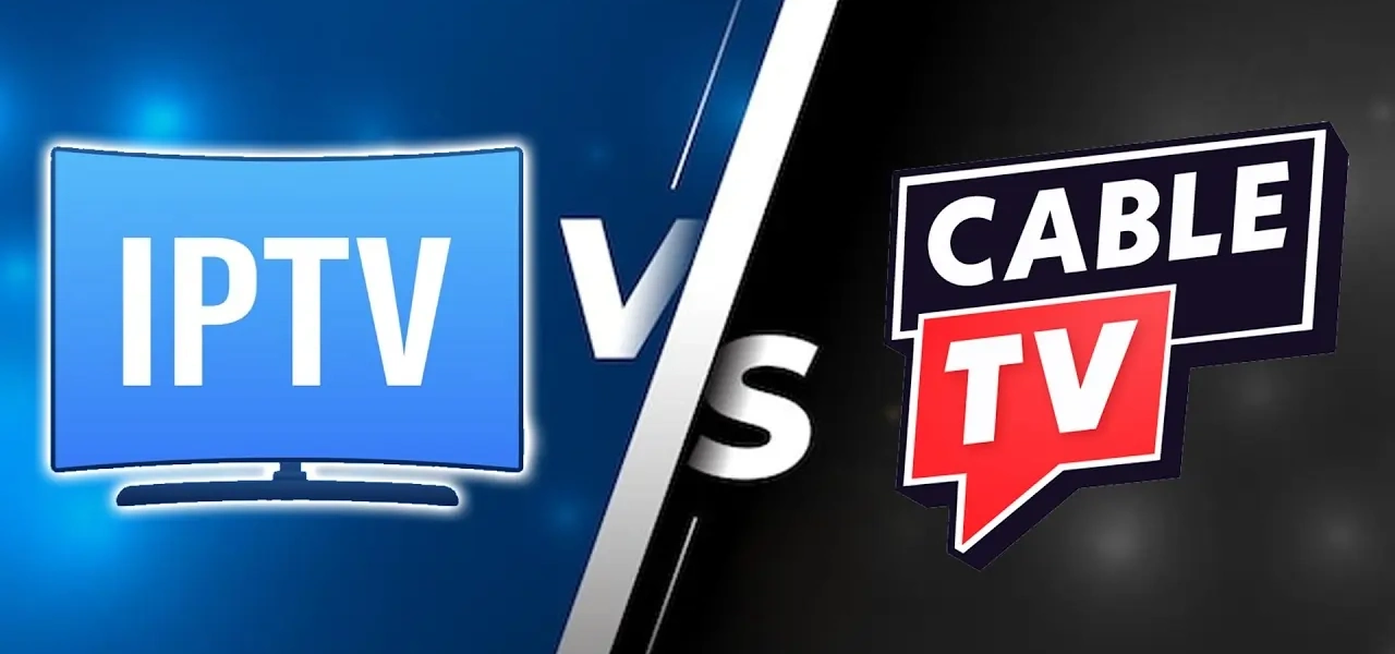 IPTV vs Télévision par Câble : Avantages et Comparaison